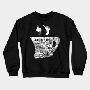 Caffiene, Adrenaline and Spite Crewneck Sweatshirt